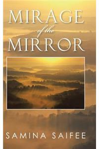 Mirage of the Mirror