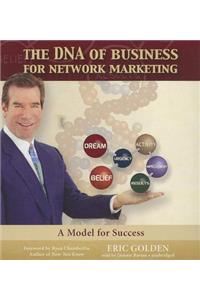 The DNA of Business for Network Marketing