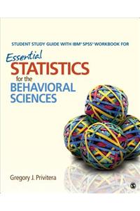 Student Study Guide With IBM (R) SPSS (R) Workbook for Essential Statistics for the Behavioral Sciences