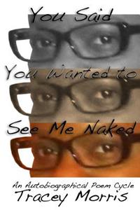 You Said You Wanted to See Me Naked