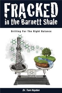 Fracked In The Barnett Shale