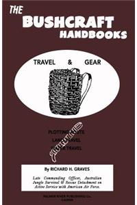 Bushcraft Handbooks - Travel & Gear: Travel &amp; Gear