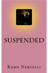 Suspended