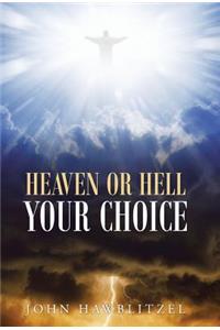 Heaven or Hell