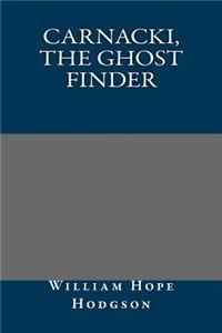 Carnacki, the Ghost Finder