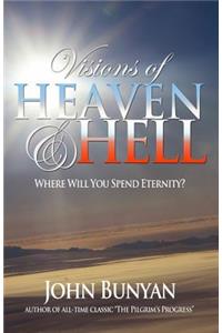 Visions of Heaven and Hell