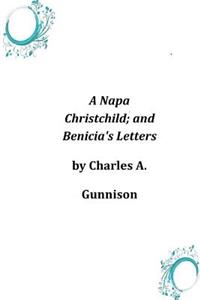 Napa Christchild; and Benicia's Letters