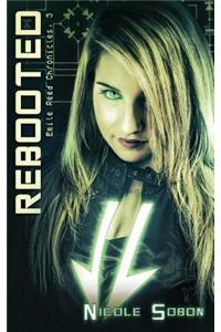 Rebooted (The Emile Reed Chronicles, 3)