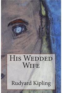 His Wedded Wife