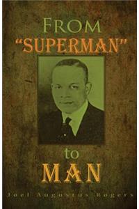 From Superman to Man