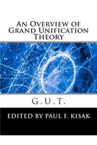 Grand Unification Theory