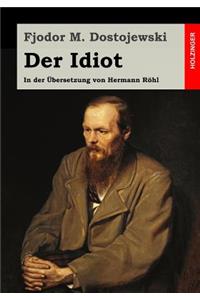Der Idiot