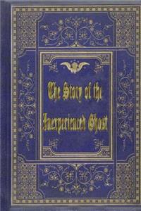 The Story of the Inexperienced Ghost