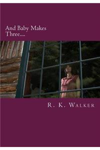 And Baby Makes Three