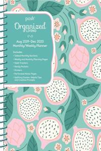 Posh: Organized Living 17-Month 2019-2020 Monthly/Weekly Planner Calendar