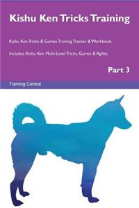 Kishu Ken Tricks Training Kishu Ken Tricks & Games Training Tracker & Workbook. Includes