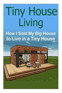 Tiny House Living