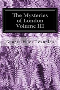 Mysteries of London Volume III