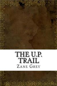 The U.P. Trail