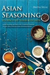 Asian Seasoning to Spice Up Your Kitchen