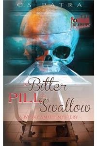 A Bitter Pill to Swallow