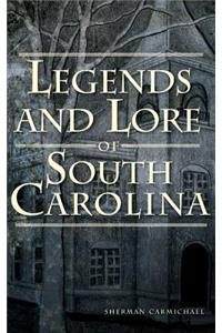 Legends and Lore of South Carolina