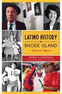 Latino History in Rhode Island