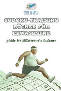 Sudoku-Training Bücher für Erwachsene Leichte bis Mittelschwere Sudokus