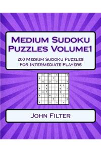 Medium Sudoku Puzzles Volume1: 200 Medium Sudoku Puzzles For Intermediate Players