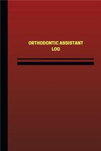 Orthodontic Assistant Log (Logbook, Journal - 124 pages, 6 x 9 inches)