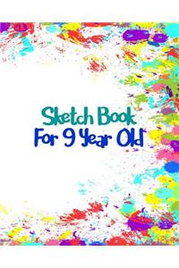 Sketch Book For 9 Year Old