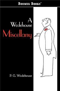 A Wodehouse Miscellany