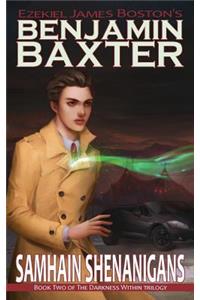 Samhain Shenanigans, Benjamin Baxter