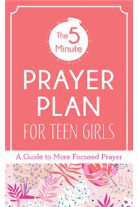 5-Minute Prayer Plan for Teen Girls