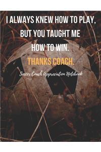Soccer Coach Appreciation Notebook