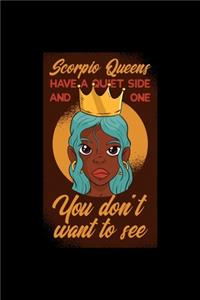 Scorpio Queen Have a Quiet Side And One You Dont Want To See