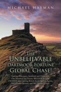 Unbelievable Dartmoor Fortune Global Chase
