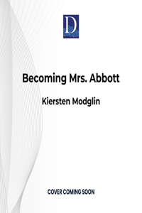 Becoming Mrs. Abbott