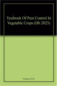 Textbook Of Pest Control In Vegetable Crops (Hb 2023)