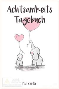 Achtsamkeitstagebuch für Kinder