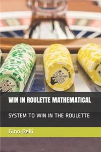 Win in Roulette Mathematical