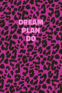 Dream Plan Do