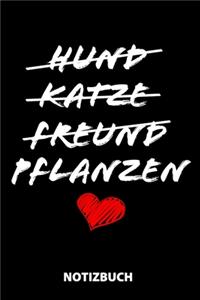 Hund Katze Freund Pflanzen Notizbuch