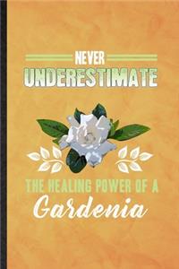 Never Underestimate the Healing Power of a Gardenia