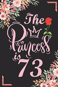 The Princess Is 73