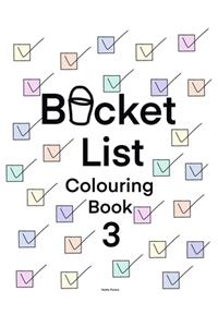 Bucket List Colouring Book 3