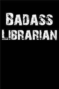 Badass Librarian: Blank Lined Journal (Diary, Notebook)