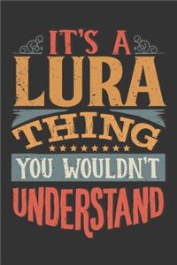 Its A Lura Thing You Wouldnt Understand