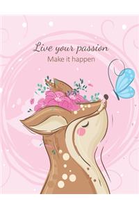 Live your Passion Make It Happen