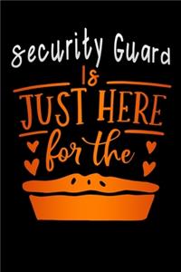 Security Guard is just here for the